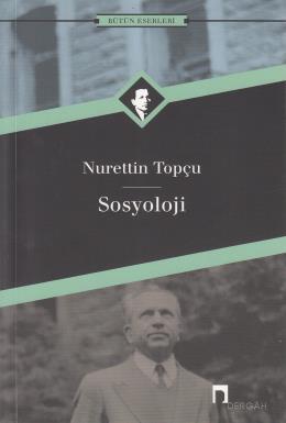 Sosyoloji, Nurettin Topçu