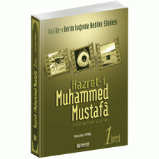 Hazret-i Muhammed Mustafa (s.a.v.) Cilt 1 / Mekke Devri, Osman Nuri Topbaş