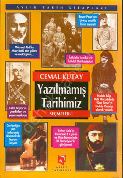 Yazılmamış Tarihimiz - Seçmeler -1, Cemal Kutay