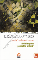 Kuranı Anlamaya Giriş, Abdullah Yıldız