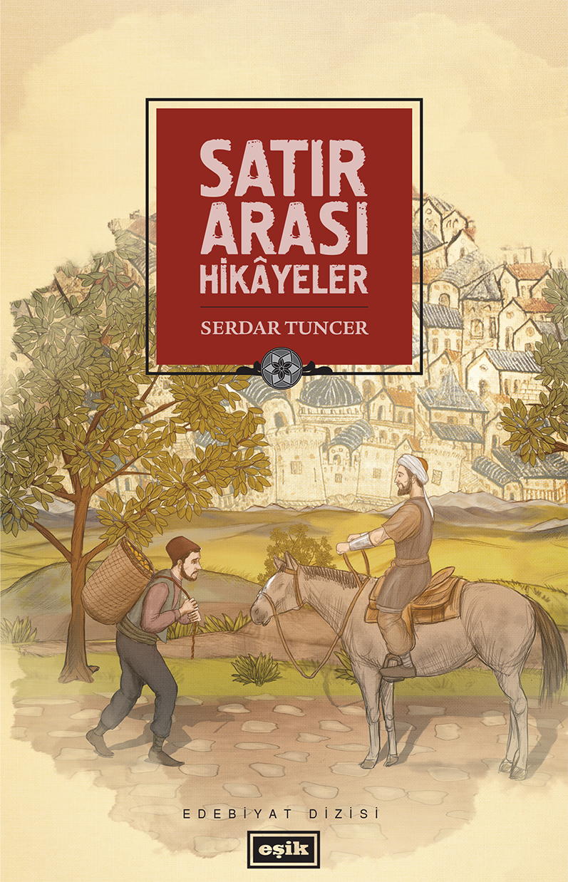 Satır Arası Hikayeler, Serdar Tuncer, Eşik Yayınları