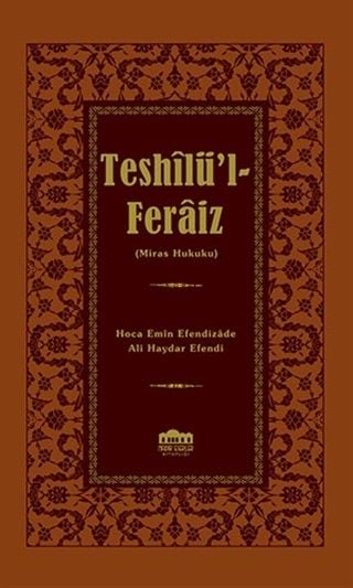 Teshilül Feraiz, Ciltli, Ali Haydar Efendi, Nadir Eserler Kitaplığı