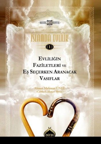 İslamda Evlilik 1, Evliliğin Faziletleri ve Eş Seçerken Aranacak Vasıflar