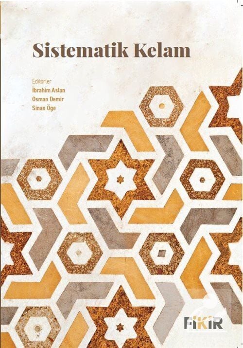 Sistematik Kelam İbrahim Aslan, Osman Demir, Sinan Öge, Fikir Kitap