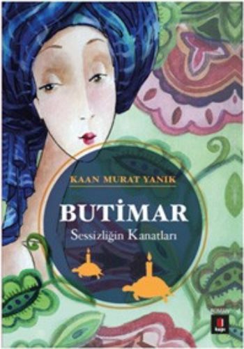 Butimar, Kaan Murat Yanık