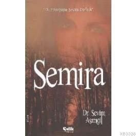 Semira, Dr. Sevim Asımgil