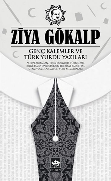 Genç Kalemler ve Türk Yurdu Yazıları, Ziya Gökalp