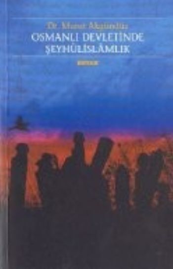 Osmanlı Devletinde Şeyhûlislamlık, Murat Akgündüz