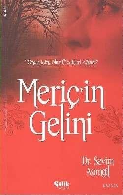 Meriç'in Gelini, Dr. Sevim Asımgil