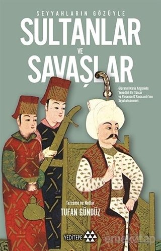 Seyyahların Gözüyle Sultanlar ve Savaşlar, Giovanni Maria Angiolello