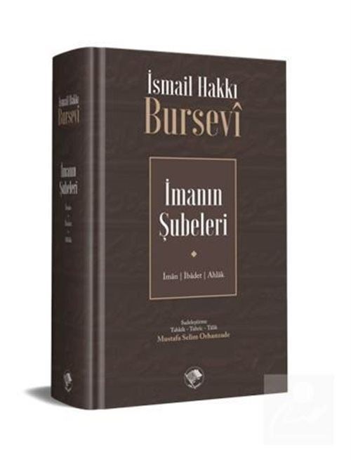 İmanın Şubeleri, İsmail Hakkı Bursevi