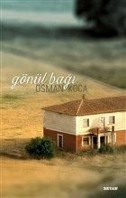 Gönül Bağı, Osman Koca