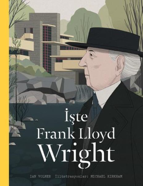 İşte Frank Lloyd Wright, Ian Volner