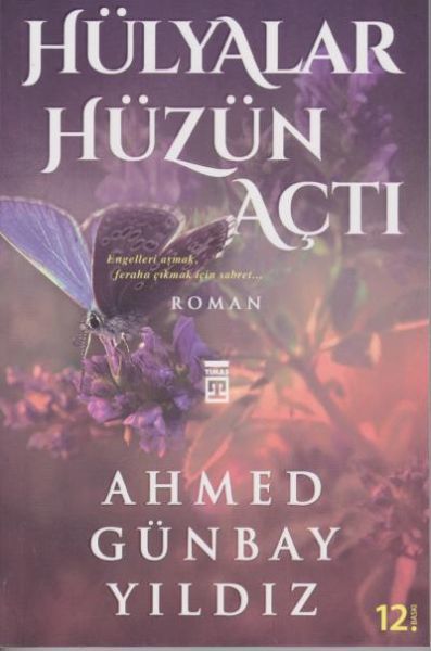 Hülyalar Hüzün Açtı