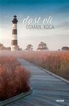 Dost Eli, Osman Koca