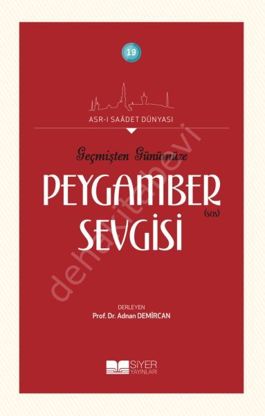19- PEYGAMBER(sas)  SEVGİSİ