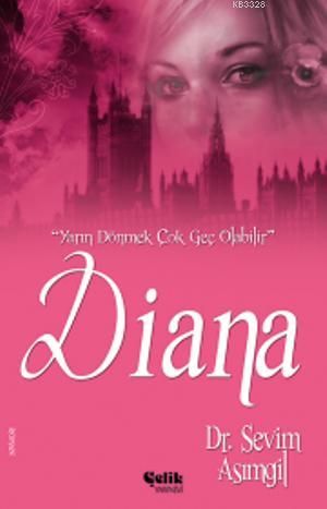 Diana, Dr. Sevim Asımgil