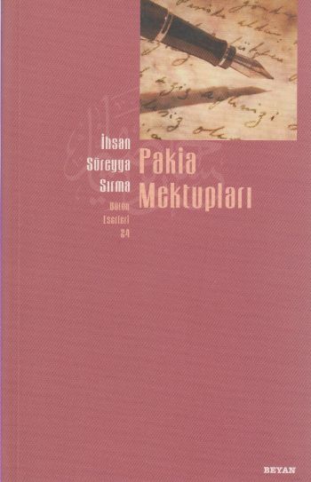 Pakia Mektupları, İhsan Süreyya Sırma