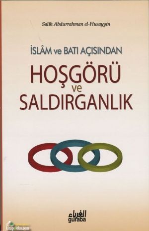 İslam ve Batı Açısından Hoşgörü ve Saldırganlık, Guraba Yayınları