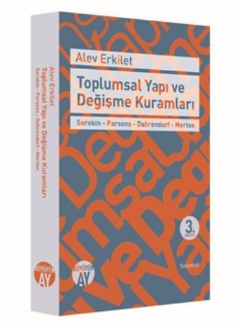 Toplumsal Yapı ve Değişme Kuramları, Alev Erkilet, Büyüyen Ay