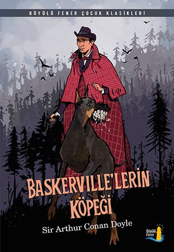 Baskerville'lerin Köpeği, Sir Arthur Conan Doyle