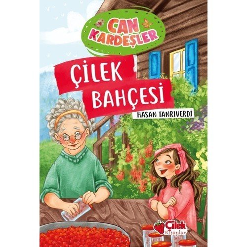 Can Kardeşler Çilek Bahçesi, Hasan Tanrıverdi