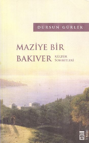 Maziye Bir Bakıver, Timaş Yayınları