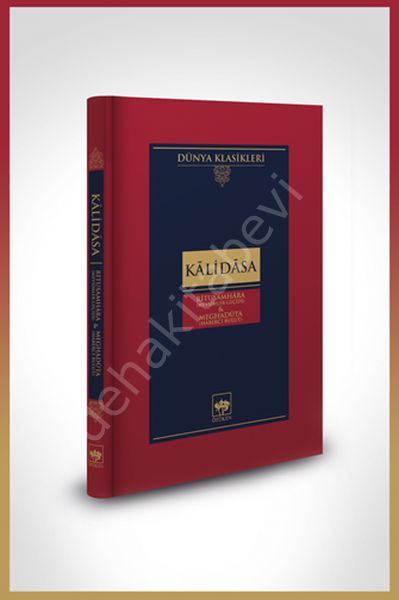 Ritusamhâra / Mevsimler Geçidi - Meghadûta / Haberci Bulut, Kalidasa