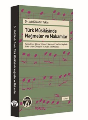 Türk Musikisinde Nağmeler ve Makamlar, Abdülkadir Tekin, Büyüyen Ay