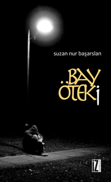 Bay Öteki - Suzan Nur Başarslan