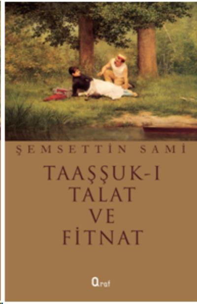 Taaşşukı Talat Ve Fitnat, Araf Yayınları
