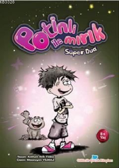 Potinli ile Mırık - Süper Dua, Aslıhan Atik Yıldız