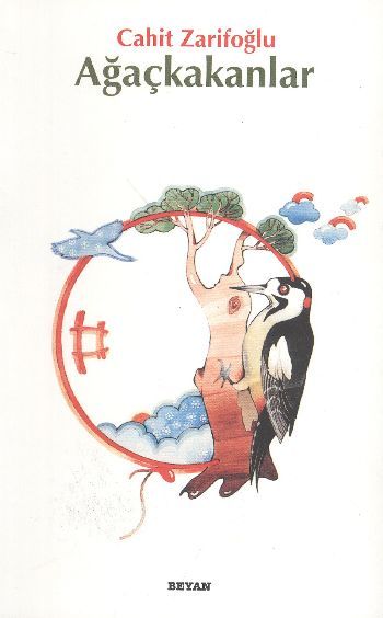 Ağaçkakanlar, Cahit Zarifoğlu