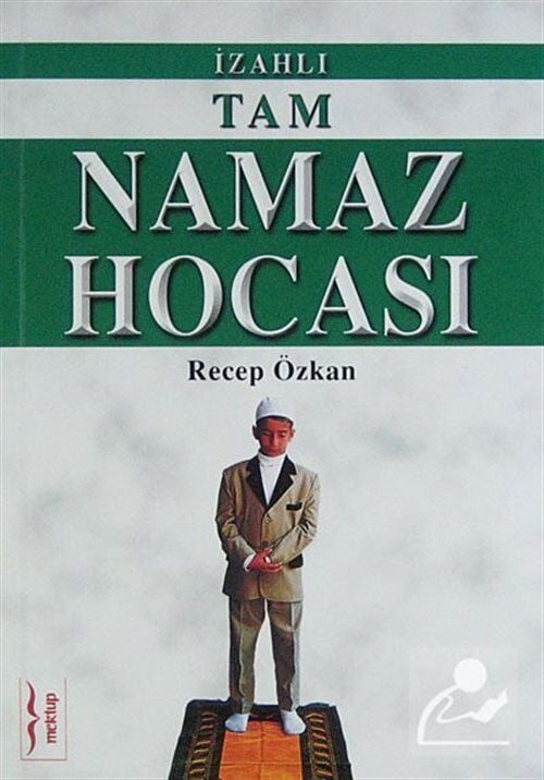 İzahlı Tam Namaz Hocası Recep Özkan Mektup Yayınları