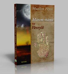 Matem-Name ve Vaveyla, Muallim Feyzi, Kevser Yayınları
