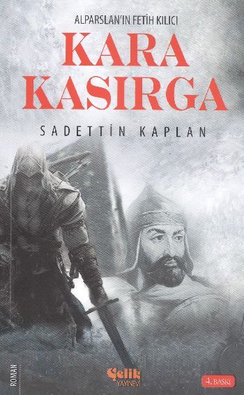 Kara Kasırga: Alparslan'ın Fetih Kılıcı, Sadettin Kaplan