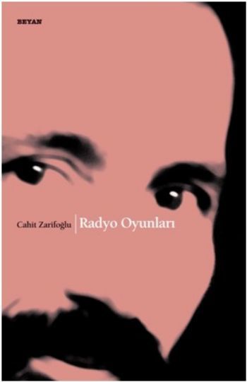 Radyo Oyunları, Cahit Zarifoğlu