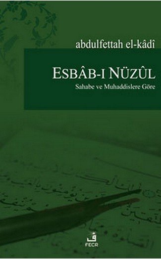 Esbab-ı Nüzul, Abdulfettah el-Kâdî