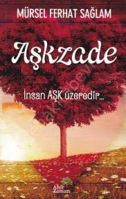 Aşkzade, Mürsel Ferhat Sağlam