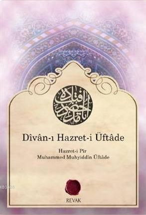 Divanı  Hazreti Üftade, M. Muhyiddin Üftade
