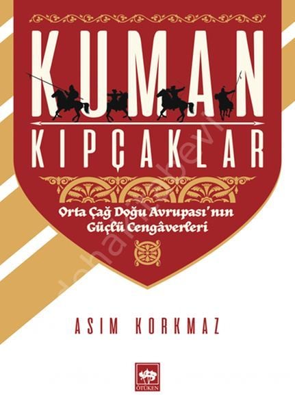 Kuman Kıpçaklar, Asım Korkmaz