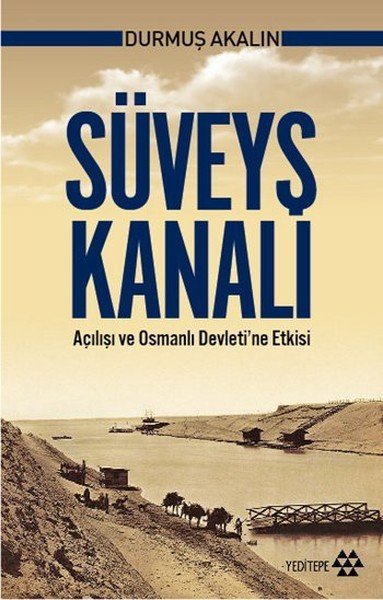 Süveyş Kanalı, Durmuş Akalın, Yeditepe Yayınevi