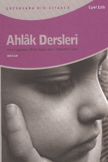 Ahlâk Dersleri, Eşref Edib