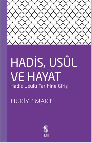 Hadis Usül Ve Hayat, İnsan Yayınları