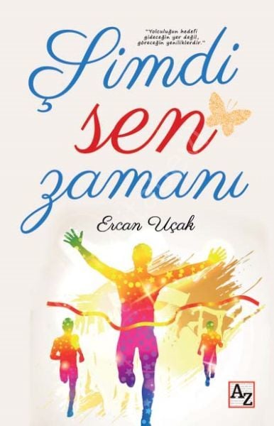 Şimdi Sen Zamanı, Ercan Uçak