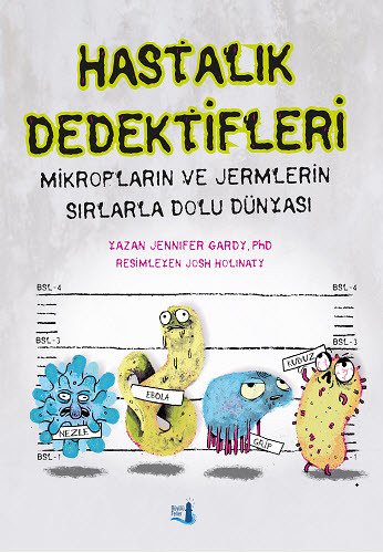 Hastalık Dedektifleri, Jennifer Gardy