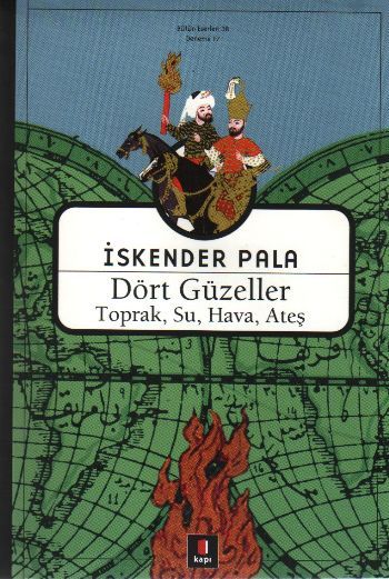 Dört Güzeller, İskender Pala