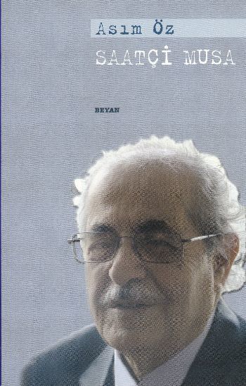 Saatçi Musa, Asım Öz