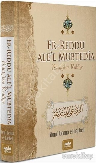 Er-Reddu Ale'l Mubtedia - Biatçilere Reddiye,