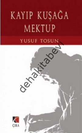 Kayıp Kuşağa Mektup, Yusuf Tosun